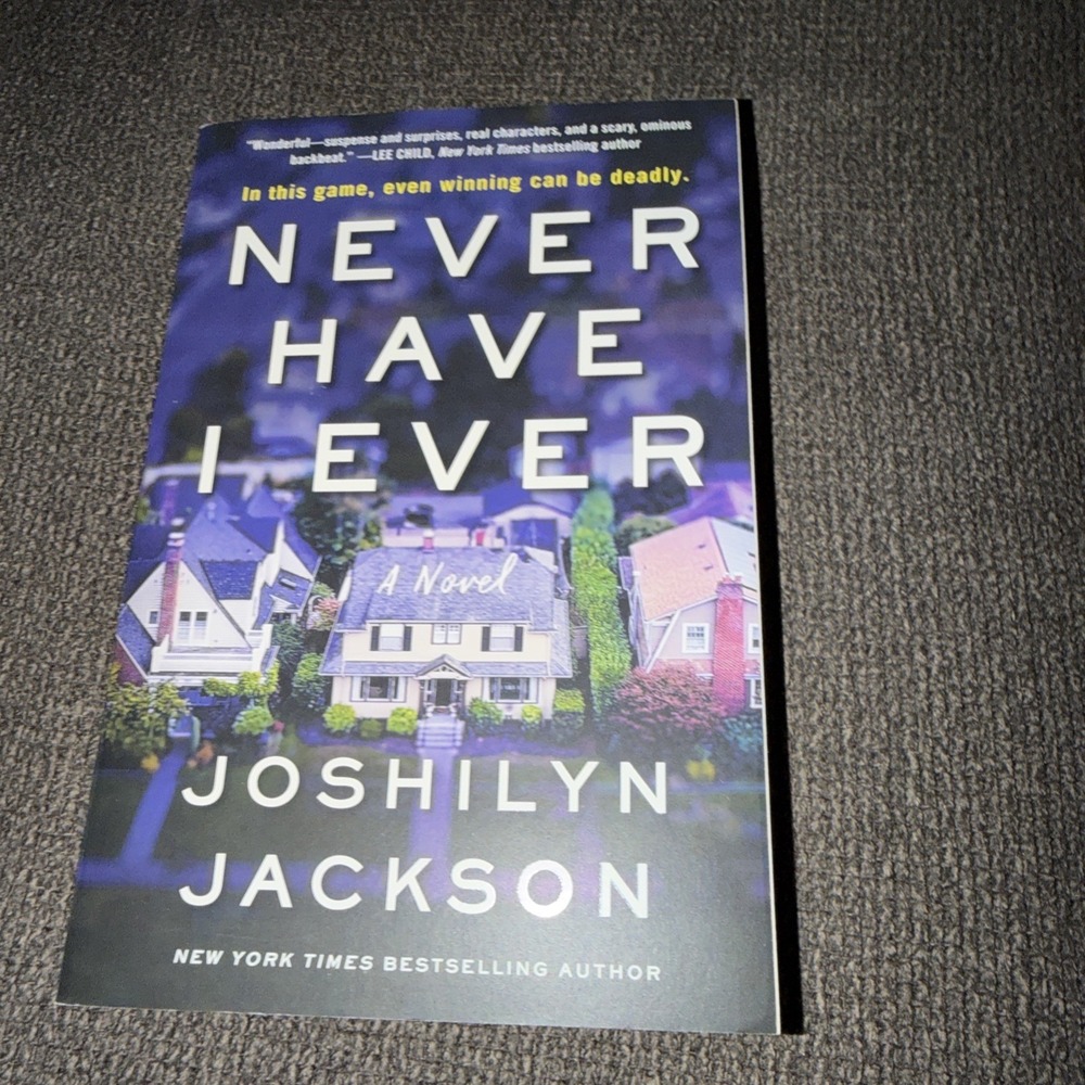 Never Have I Ever by Jackson, Joshilyn Box B New